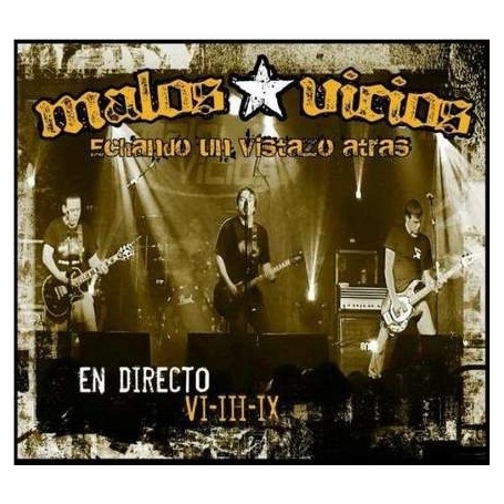 MALOS VICIOS echando un vistazo atras  CD