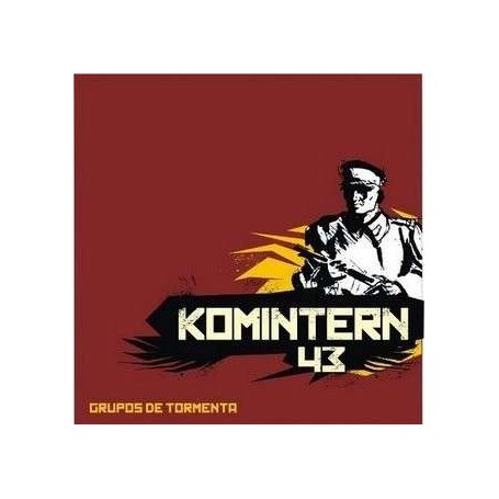 KOMINTERN 43 grupos de tormenda CD