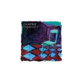 CICATRIZ - COLGADO POR TI - CD