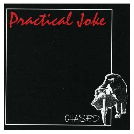 PRACTICAL JOKE chased CD