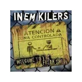 INEM KILERS welcome to the freak show CD