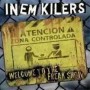 INEM KILERS welcome to the freak show CD