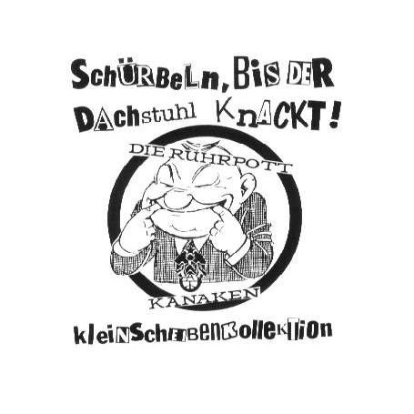 DIE RUHRPOTT KANAKEN schurbeln bis der CD