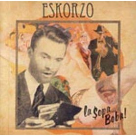 ESKORZO la sopa boba CD