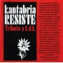 Kantabria resiste - Tributo a KDK recopilatorio" CD"