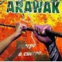 ARAWAK - CUERPO A CUERPO - CD