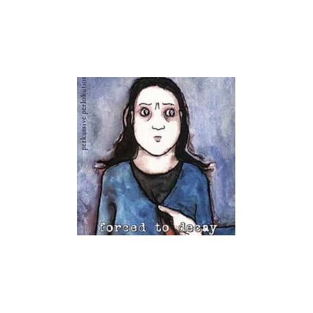 FORCED TO DECAY perkussive CD
