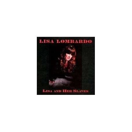 LISA LOMBARDO lisa and her slaves CD