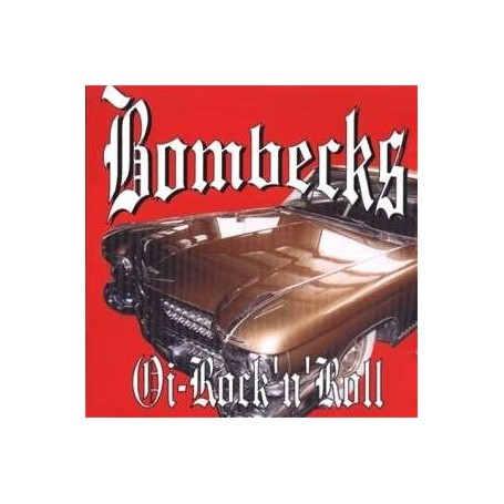 BOMBECKS oi rock n roll CD