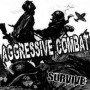 AGGRESIVE COMBAT survive CD