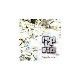 MATERIA - FORGET THE MUSIC - CD