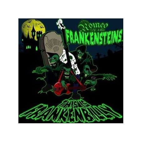ROMEO AND THE FRANKENSTEINS this is frankambilly CD