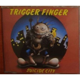 TRIGGER FINGER suicide city MCD