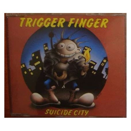 TRIGGER FINGER suicide city MCD