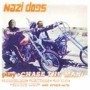 NAZI DOGS chase the man CD