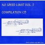 NO SPEED LIMIT VOL.2 compilation CD