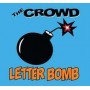 THE CROWD letter bomb DIGIPACK