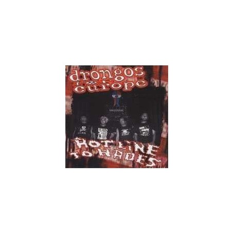 DRONGOS FOR EUROPE hotline to hades  CD