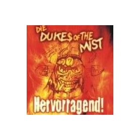 DIE DUKES OF THE MIST hervorragend CD