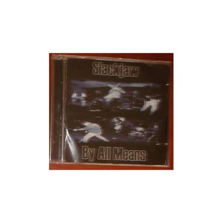 SLACKJAW-BY ALL MEANS split CD