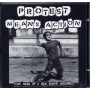 PROTEST MEANS ACTION the need a new world CD