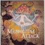 MUSHROOM ATTACK idem CD