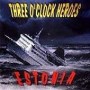 THREE OCLOCK HEROES  estonia CD