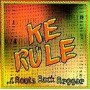 KE RULE - ROOTS ROCK REGGAE - CD