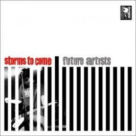 STORMS TO COME future artists CD