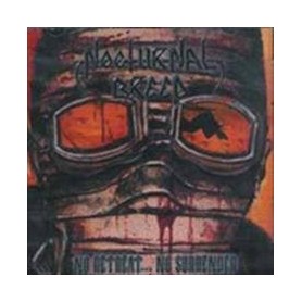 NOCTURNAL BREED - NO RETREAT NO SURRENDER CD