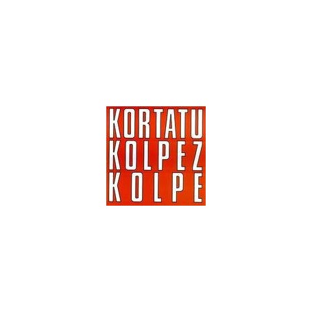 KORTATU KOLPEZ KOLPE - CD