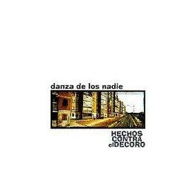 HECHOS CONTRA EL DECORO - DANZA DE LOS NADIE - CD