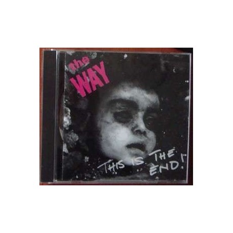 THE WAY this is the end CD