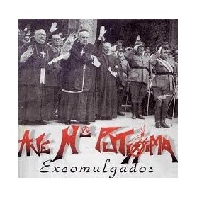 AVE MARIA PUTISIMA excomulgados CD