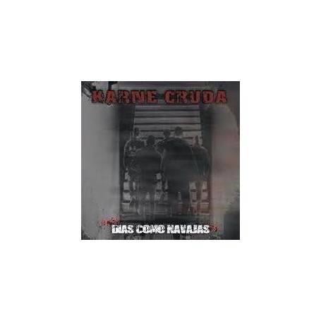 KARNE CRUDA dias como navajas CD