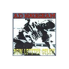 AD NAUSEAM dein letztes gleit CD