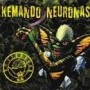 KEMANDO NEURONAS elqteabues DIGIPACK