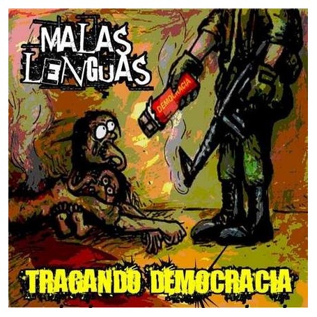 MALAS LENGUAS tragando democracia CD