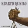 KUARTO DE KILO el manipulador CD