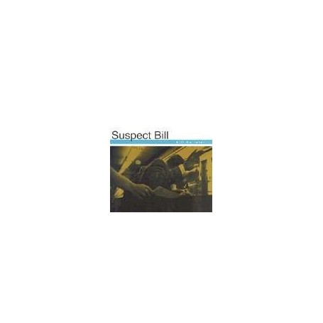Suspect Bill - Bill Me Later CD