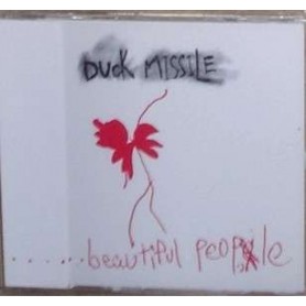 DUCK MISSILE beautifil people MCD
