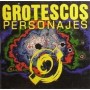 GROTESCOS PERSONAJES idem CD