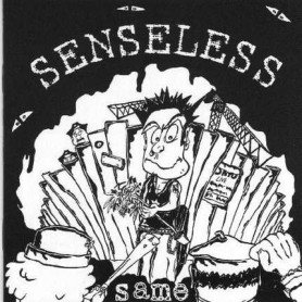 SENSELESS same CD