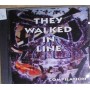 THEY WALKED IN LINE compilation CD