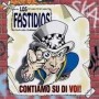 LOS FASTIDIOS -Contiamo Su Di Voi! CD