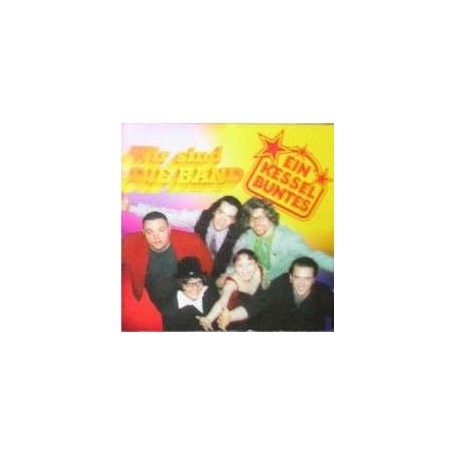 EIN-KESSEL-BUNTES wir sind die band CD