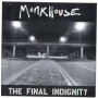 MONKHOUSE the final indignity CD