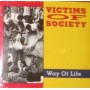 VICTIMS OS SOCIETY way of life CD