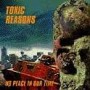 Toxic Reasons  - No Peace In Our Time CD