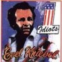 THE IDIOTS  Evel Knievel  CD